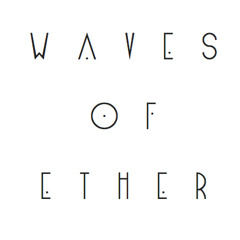 Waves Of Ether