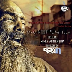 ORU KOPPUM ILLA SONG