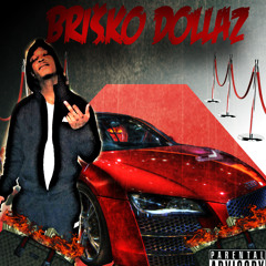 Brisko Dollaz