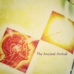 The Ancient Arrival (USA)