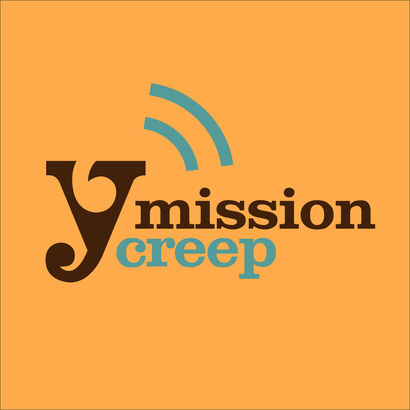 MissionCreep Podcast