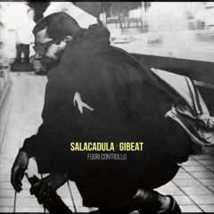 SALACADULA X GIBEAT