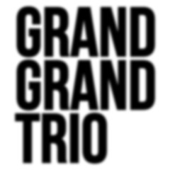 Grand Grand Trio