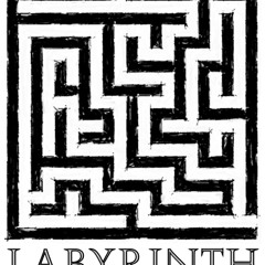 Labyrinth...