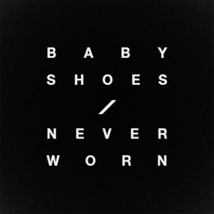 Baby Shoes / Never Worn
