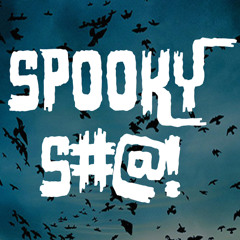 Spooky S#@!