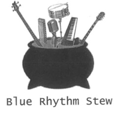 Blue Rhythm Stew