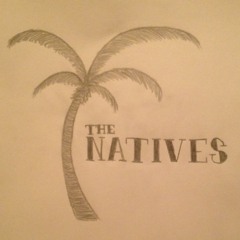 The Natives