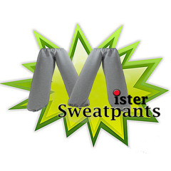 Mister Sweatpants