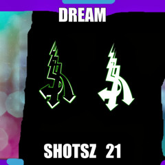 DreamShotz21