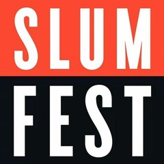 S.L.U.M. Fest Music