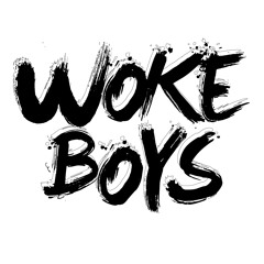 WOKEBOYZ