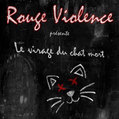 ROUGE VIOLENCE