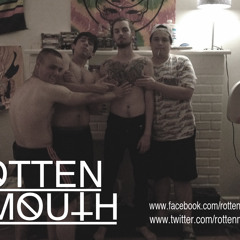 Rotten Mouth