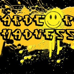 HARDCORE MADNESS
