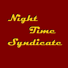 Night Time Syndicate