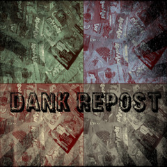 DANK«✪RePoSt✪»