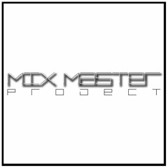 MIX MASTER PROJECT