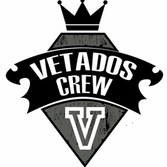 Vetados Crew