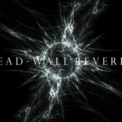 Dead-wall Reveries