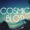 Cosmic Blop