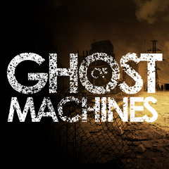 GHOST OF MACHINES