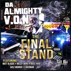 Da Almighty V.O.N. Tall Boi Mafia #TBE