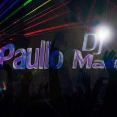 Dj PaulloMaiia