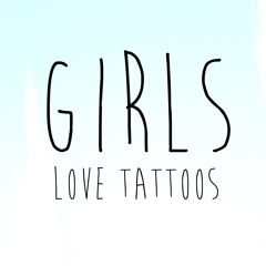 Girls Love Tattoos