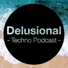 Delusional Techno Podcast