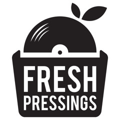 Fresh Pressings