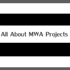 All About MWA Projects ตอนที่ 2