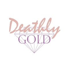 Deathly Gold