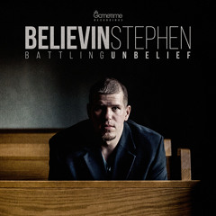 Believin Stephen