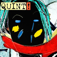 Quint!