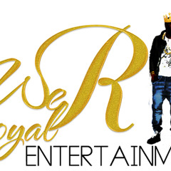 We R Royal Ent