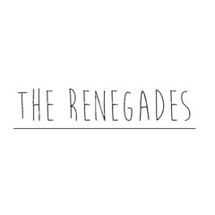 THE RENEGADES