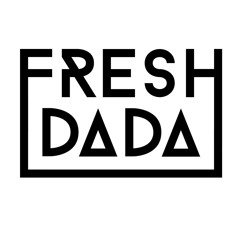 Fresh Dada