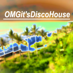 OMGit'sDiscoHouse