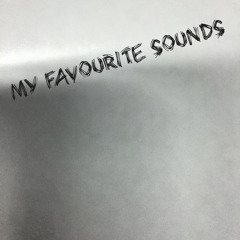 my favourite sounds