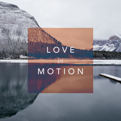 Love In Motion