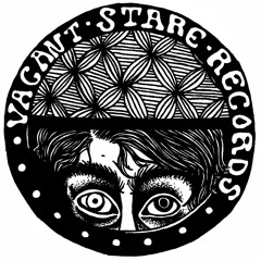 Vacant Stare Records