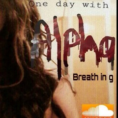 One day with Alpha