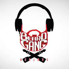 #beardgangdjs