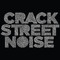 CrackStreetNoise