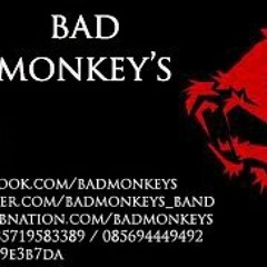 Bad monkey's