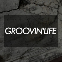 Groovin'Life