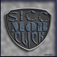 Sicc Mob Click-We Got Hittaz (Produced by Mono G)