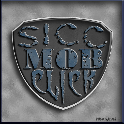 Sicc Mob Click-We Got Hittaz (Produced by Mono G)