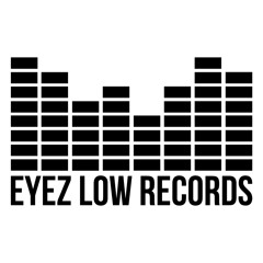 Eyez Low Records